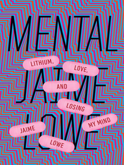 Title details for Mental by Jaime Lowe - Wait list